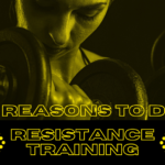 5 Reasons To Do Resistance Training